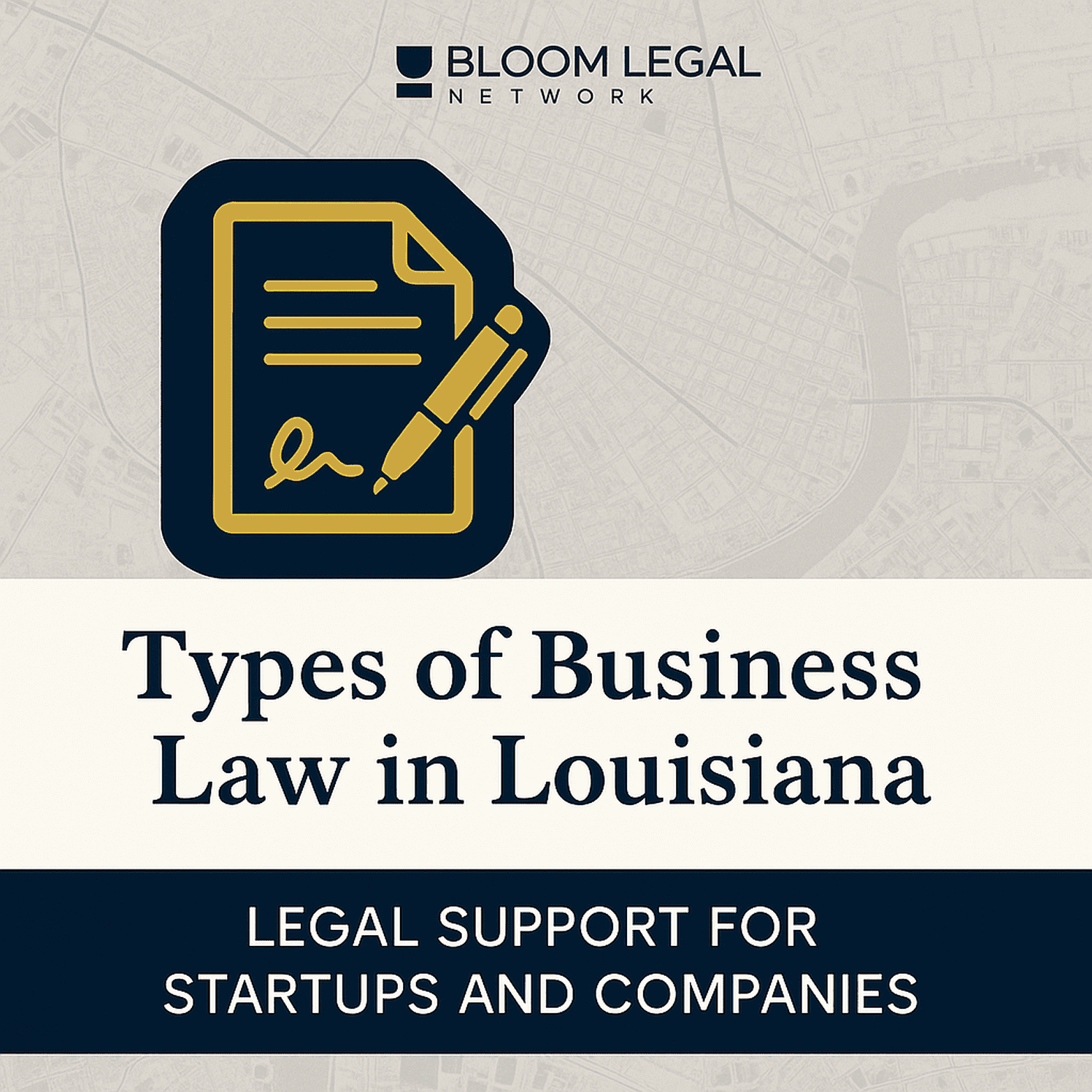 Business law guidance for startups and companies in New Orleans, Metairie, Jefferson Parish, and across Southeast Louisiana with Bloom Legal Network support